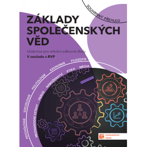 Základy společenských věd pro SOŠ - učebnice Taktik Základy společenských věd pro SOŠ - učebnice Taktik