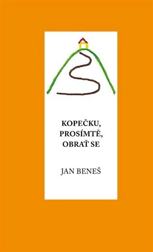 Kopečku, prosím tě, obrať se Klika