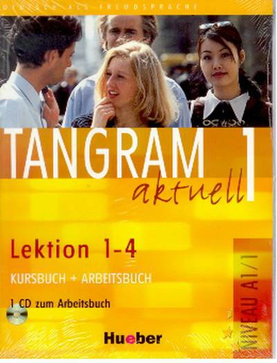 Tangram Aktuell 1 Lektion 1-4+CD kursbuch+arbeitsbuch Hueber Tangram Aktuell 1 Lektion 1-4+CD kursbuch+arbeitsbuch Hueber