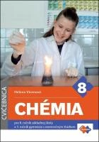 Chémia - Cvičebnica pre 8. ročník základnej školy a 3. ročník gymnázia Expol pedagogika