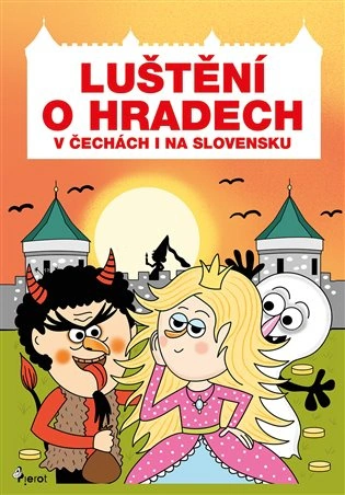 Luštění o hradech v Čechách i na Slovensku Pierot Luštění o hradech v Čechách i na Slovensku Pierot
