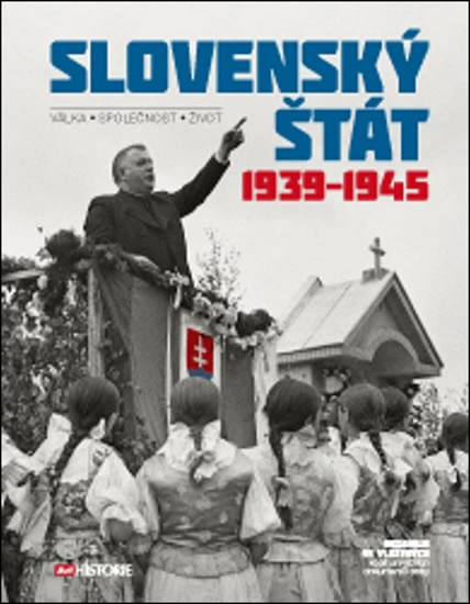 Slovenský štát 1939-1945 Extra Publishing