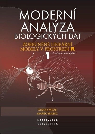Moderní analýza biologických dat 1, 2. vydání Masarykova univerzita Brno