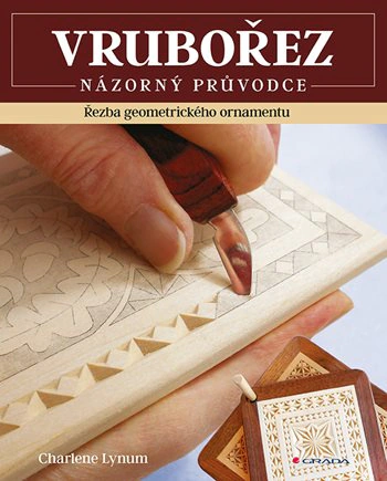 Vrubořez. Mázorný průvodce. Řezba geometrického ornamentu Grada