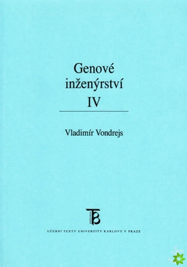 Genové inženýrství IV. Karolinum