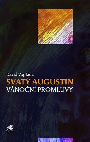 Svatý Augustin - Vánoční promluvy Krystal OP Svatý Augustin - Vánoční promluvy Krystal OP