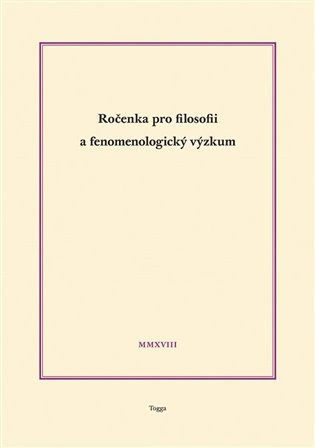 Ročenka pro filosofii a fenomenologický výzkum 2018 Togga