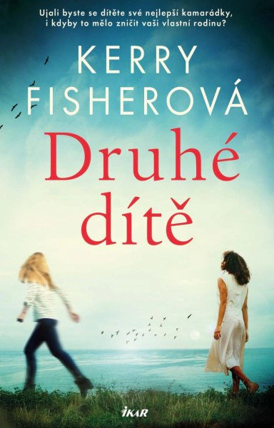 Druhé dítě IKAR Druhé dítě IKAR