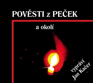 Pověsti z Peček a okolí Galerie EfEf Pověsti z Peček a okolí Galerie EfEf