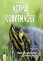 Vodné korytnačky - Ako na to Vašut