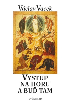 Vystup na horu Vyšehrad