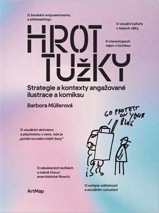 Hrot tužky. Strategie a kontexty angažované ilustrace a komiksu ArtMap