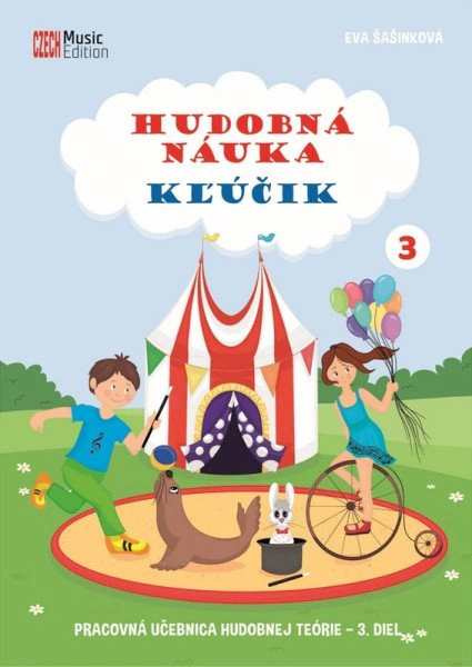 Hudobná náuka Kľúčik 3 - Pracovná učebnica hudobnej teórie 3. diel Šašinková Eva MgA.