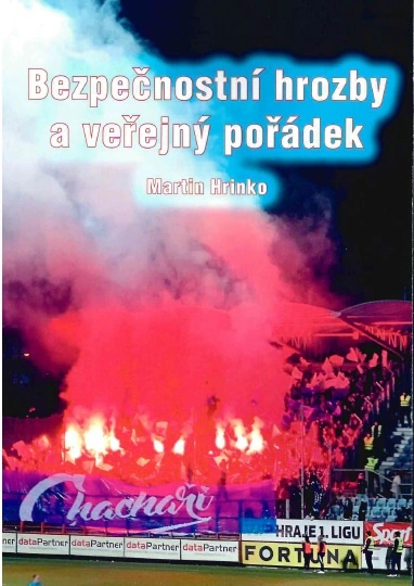 Bezpečnostní hrozby a veřejný pořádek CEVRO Univerzita Bezpečnostní hrozby a veřejný pořádek CEVRO Univerzita
