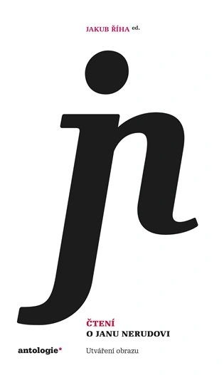 Čtení o Janu Nerudovi Institut pro studium literatury Čtení o Janu Nerudovi Institut pro studium literatury