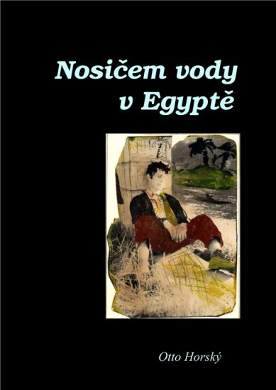Nosičem vody v Egyptě Nová Forma Nosičem vody v Egyptě Nová Forma