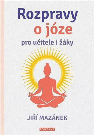 Rozpravy o józe pro učitele i žáky  Fontána