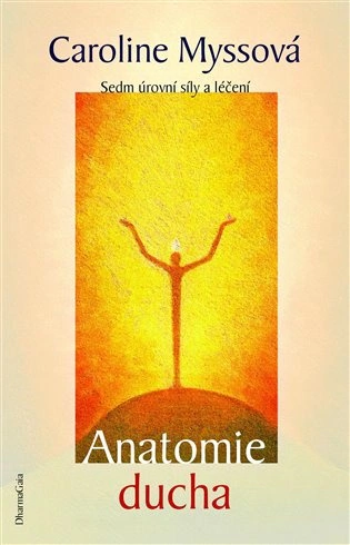 Anatomie ducha DharmaGaia