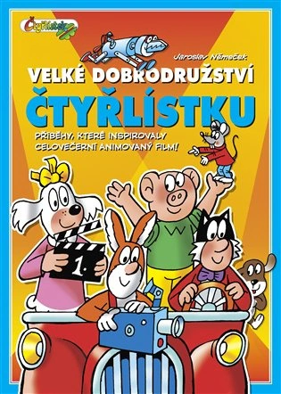Velké dobrodružství Čtyřlístku Čtyřlístek Velké dobrodružství Čtyřlístku Čtyřlístek
