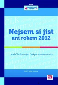 Nejsem si jist ani rokem 2012 Mladá fronta