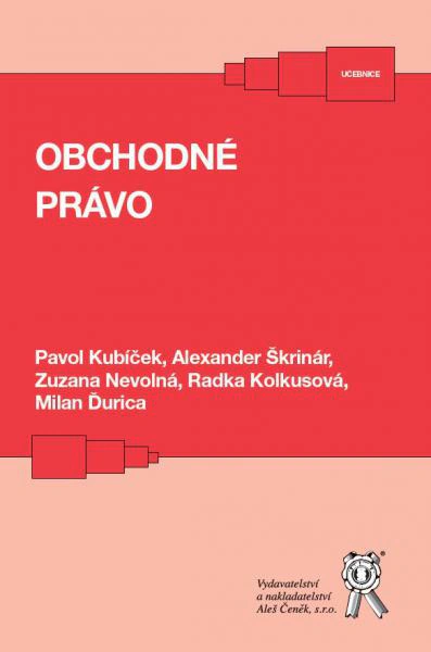 Obchodné právo Aleš Čeněk s.r.o. Obchodné právo Aleš Čeněk s.r.o.