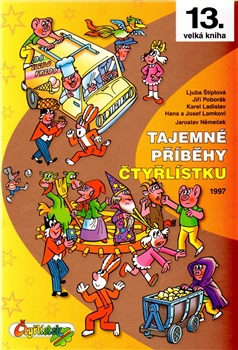 Tajemné příběhy Čtyřlístku 1997 - 13. velká kniha Čtyřlístek