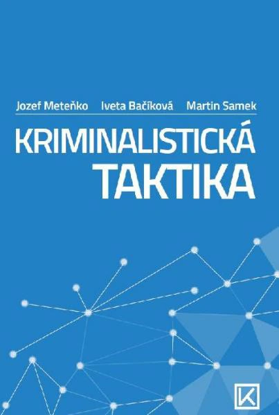 Kriminalistická taktika Václav Klemm