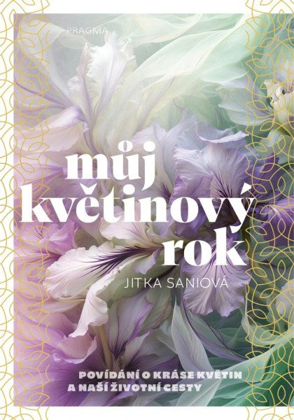 Můj květinový rok PRAGMA