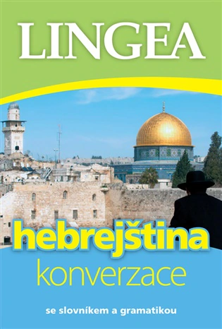 Hebrejština - konverzace se slovníkem a gramatikou Lingea Hebrejština - konverzace se slovníkem a gramatikou Lingea