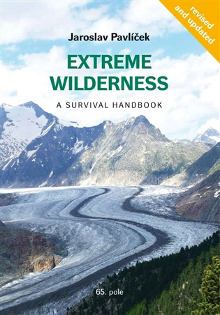 EXTREME WILDERNESS A Survival Handbook Nakladatelství 65. pole