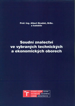 Soudní znalectví ve vybraných technických a ekonomických oborech Akademické nakladatelství CERM