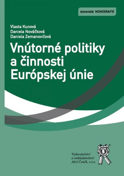 Vnútorné politiky a činnosti Európskej únie Aleš Čeněk s.r.o. Vnútorné politiky a činnosti Európskej únie Aleš Čeněk s.r.o.