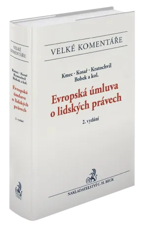 Evropská úmluva o lidských právech. Komentář C.H.Beck