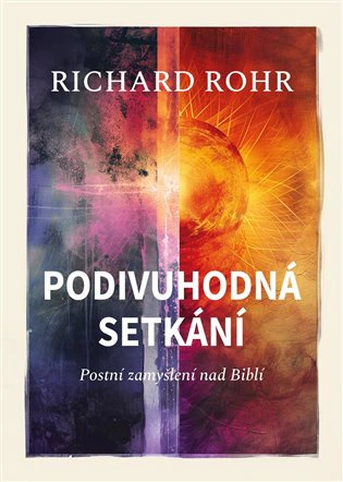 Podivuhodná setkání Postní zamyšlení nad Biblí Lukáš a syn Podivuhodná setkání Postní zamyšlení nad Biblí Lukáš a syn