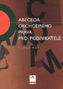 Abeceda obchodního práva pro podnikatele ASPI a.s.