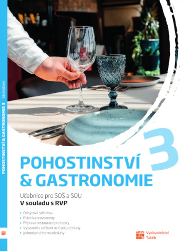 Pohostinství & gastronomie 3 Učebnice pro SOŠ a SOU Taktik