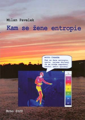 Kam se žene entropie Akademické nakladatelství CERM