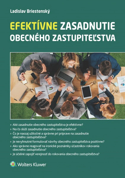 Efektívne zasadnutie obecného zastupiteľstva Wolters Kluwer SK Efektívne zasadnutie obecného zastupiteľstva Wolters Kluwer SK