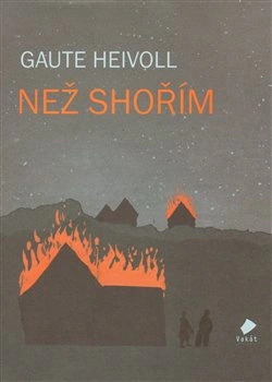 Než shořím Vakát Než shořím Vakát