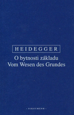 Heidegger - O bytnosti základu Filosofický ústav + Oikoymenh