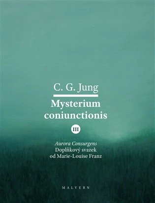 Mysterium Coniunctionis III. Malvern
