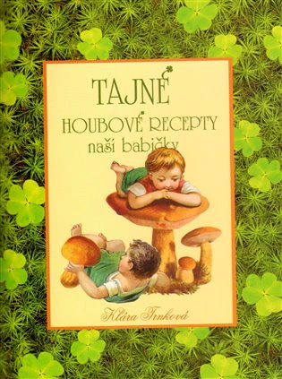 Tajné houbové recepty naší babičky Studio trnka
