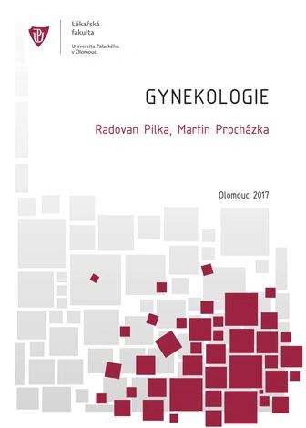 Gynekologie, 2. vydání Univerzita Palackého v Olomouci, Lékařská fakulta Gynekologie, 2. vydání Univerzita Palackého v Olomouci, Lékařská fakulta