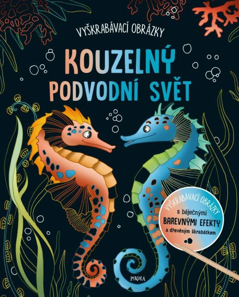 Vyškrabávací obrázky: Kouzelný podvodní svět Pikola Vyškrabávací obrázky: Kouzelný podvodní svět Pikola