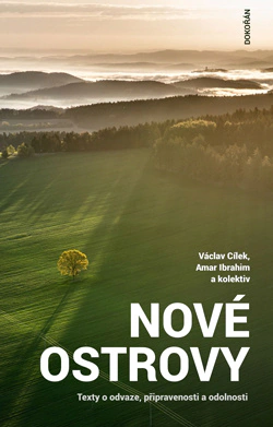 Nové ostrovy. Texty o odvaze, připravenosti a odolnosti Dokořán
