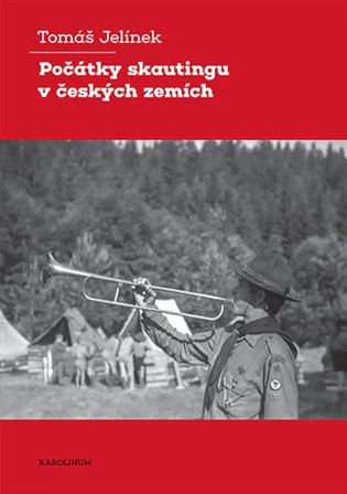 Počátky skautingu v českých zemích  Karolinum