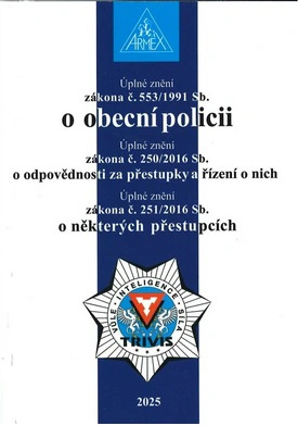Zákon o obecní policii č. 553/1991 Sb.2020, Zákon o odpovědnosti za přestupky a řízení o nich Armex