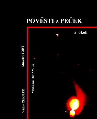 Pověsti z Peček a okolí Galerie EfEf Pověsti z Peček a okolí Galerie EfEf