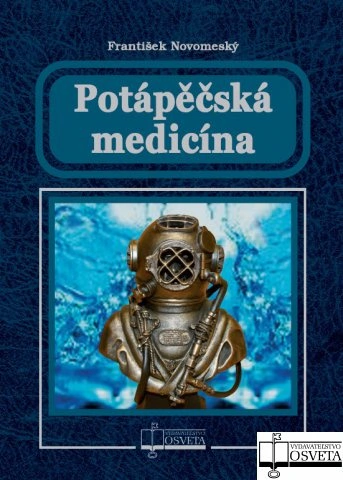 Potápěčská medicína Vydavatel'stvo Osveta