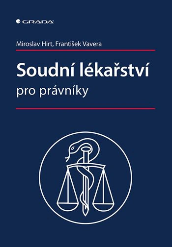Soudní lékařství pro právníky Grada